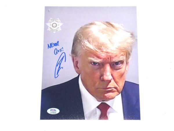 Navy Seal Robert O'Neill Signed Donald Trump Mugshot 8 x 10 with Never Quit! Inscription - Killed Osama bin Laden! - PSA Hologram (2C98669)