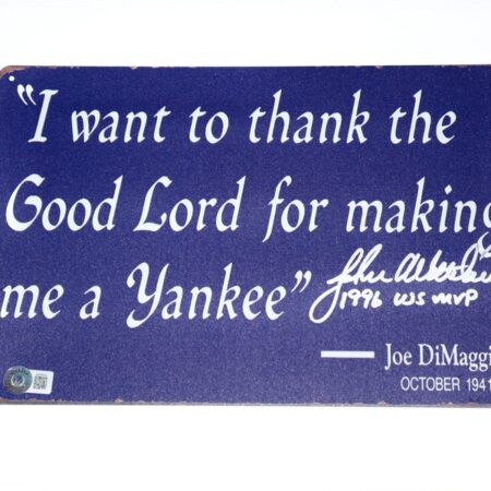 John Wetteland Signed Joe Dimaggio Famous Quote New York Yankees Metal Plaque - Inscribed 1996 WS MVP - Beckett Hologram