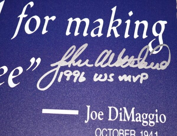 John Wetteland Signed Joe Dimaggio Famous Quote New York Yankees Metal Plaque - Inscribed 1996 WS MVP - Beckett Hologram